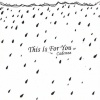 Cadenza - This Is For You