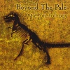 Beyond The Pale - I've Just Seen a Face