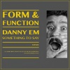 Danny eM - Days Without You (Original Mix)