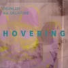 Digvalley、Dillistone - Hovering