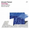 Vincent Peirani、Michael Wollny、Michel Benita - Bailero