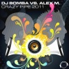 DJ Bomba、Alex M. - Crazy Pipe 2K11 (DJ Bomba Radio Mix)