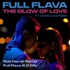 Full Flava、Donna Gardier - The Glow Of Love (Rob Hardt Edit)