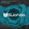 Kate Miles、ThoBa - Your Love (Original Mix)