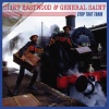 clint eastwood & general saint、General Saint、clint eastwood - Stop That Train