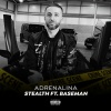 Baseman、Stealth - Adrenalina (Explicit)