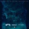 VICEGRIP、OCCIS0R、Stealth - Dystopia