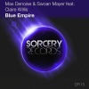 Max Denoise、Claire Willis、Swoan Mayer - Blue Empire (Original Mix)