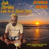 Jah Strika、HdN Productions - Life Is A Hard Task (feat. HdN Productions)(Jungle Remix|Explicit)