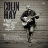 Colin Hay - I Just Don't Know What to Do With Myself