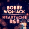 Bobby Womack - Tell Me Why