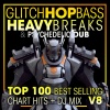 Doctor Spook - Glitch Hop, Bass Heavy Breaks & Psychedelic Dub Top 100 Best Selling Chart Hits V8 (2 Hr DJ Mix)
