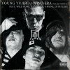 Young Yujiro、WELL-DONE、ILLNANDES、S-Kaine、DJ BULLSET - 風の時代 (Explicit)(feat. WELL-DONE ILLNANDES S-kaine & DJ BULLSET版)