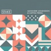 Alexander Johansson、Mattias Fridell - Stake