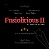 Oytun Ersan、Eric Marienthal、Dean Brown、Okan Ersan、Mitchel Forman - Fusiolicious II: Now We're Talking Funk (feat. Eric Marienthal, Simon Phillips, Okan Ersan & Mitchel Forman)