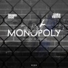Sleepy Loco、Eddie Valero、Hitkidd - Monopoly (Explicit)