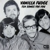 Vanilla Fudge - You keep me hangin on