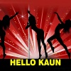 Naresh Kumar Singh、Nagendra、Vicky Raja - Hello Kaun