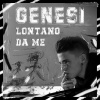 Genesi - Lontano da me