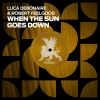 Luca Debonaire、Robert Feelgood - When The Sun Goes Down
