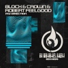 Block & Crown、Robert Feelgood - My Direction (Teq Houze Mix)