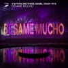Stafford Brothers、G4BBA、Crash Yeye - Bésame Mucho