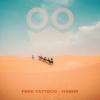 Fake Tattoos - Habibi