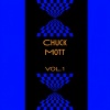 Chuck Mott - King of This Hill