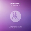 Mishø、MVTT - Always You