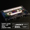 Jackt、ZEC. - Don't Care (Radio Edit)
