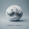 Kubatko - Pavlova