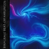 Ruido Blanco Hart、Relax a Wave、Binaural Beast - Ruhige Echos
