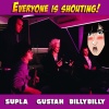Gustah、Supla、Billy Billy - EVERYONE IS SHOUTING!