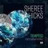 Sheree Hicks - Tempted (Cee ElAssaad Remix)