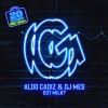 aldo cadiz、DJ Mes - Got Milk?