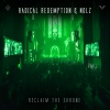 Radical Redemption、Nolz - Reclaim The Throne