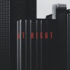 Fill - at night
