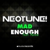 NeoTune!、Morano - Mad Enough (Radio Edit)