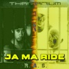 Thaitanium - Ja Ma Ride (Explicit)