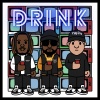 Young Grey、Young Buck、Greedy Money Wontae - Drink