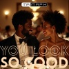 Mr Maph - YOU LOOK SO GOOD
