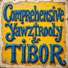 Yawztrooly、Tibor - Comprehensive (feat. Tibor & Prod. Dosis)(Explicit)