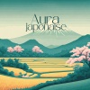 Ensemble de Musique Zen Relaxante、Détente Bouddha Club - Aura japonaise