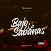ZemMusic、Versatil、Dilema - Bajo la sabanas (feat. Versatil & Dilema)