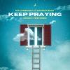 KILLERBWOY、SAMMY Idan、Drizzy、Festobee - Keep Praying