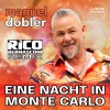 Manuel Dobler、Rico Bernasconi - Eine Nacht in Monte Carlo (Rico Bernasconi Remix Edit)