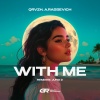 QRVZH、A. Rassevich、Juno D - With Me (Juno D Remix)