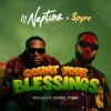 DJ Neptune、Spyro - Count Your Blessings