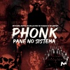 MESSOREM、Crypto、Mc Delux、Mc Morgana、Mc Gimenes - PHONK PANE NO SISTEMA (Explicit)