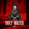 Adam Calhoun - Holy Water (Explicit)
